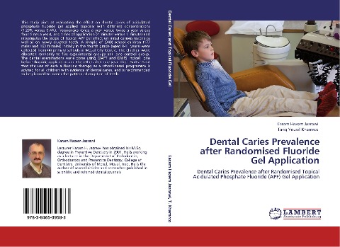 Dental Caries Prevalence after Randomised Fluoride Gel Application: Dental Caries Prevalence after Randomised Topical Acidulated Phosphate Fluoride (APF) Gel Application
