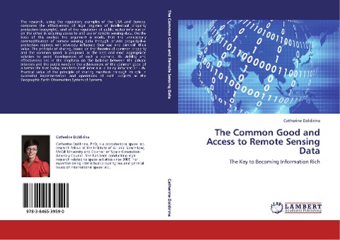 The Common Good and Access to Remote Sensing Data: The Key to Becoming Information Rich