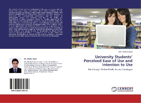 University Students Perceived Ease of Use and Intention to Use: the Librarys Online Public Access Catalogue