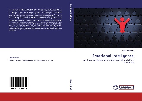Emotional Intelligence: Attrition and Attainment in Nursing and Midwifery Education