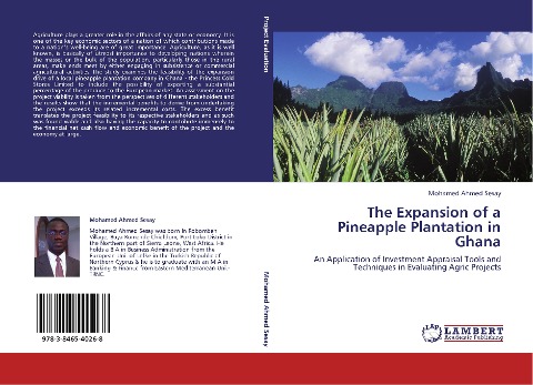 The Expansion of a Pineapple Plantation in Ghana: An Application of Investment Appraisal Tools and Techniques in Evaluating Agric Projects