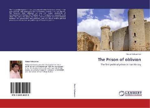 The Prison of oblivion: The first political prison in Iran history