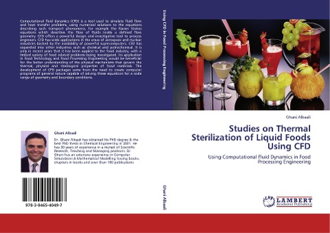 Studies on Thermal Sterilization of Liquid Foods Using CFD: Using Computational Fluid Dynamics in Food Processing Engineering