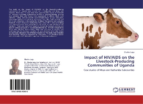 Impact of HIV/AIDS on the Livestock-Producing Communities of Uganda: Case studies of Moyo and Kashumba Subcounties