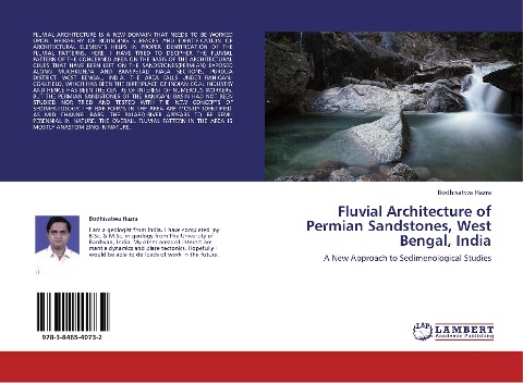 Fluvial Architecture of Permian Sandstones, West Bengal, India: A New Approach to Sedimenological Studies