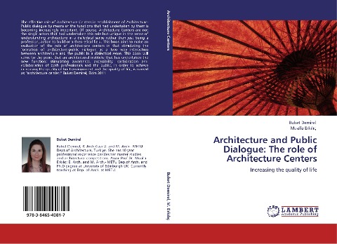 Architecture and Public Dialogue: The role of Architecture Centers: Increasing the quality of life