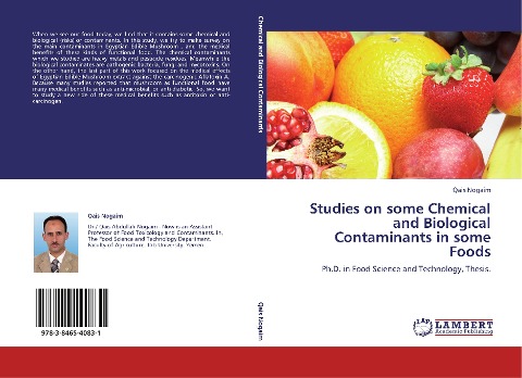 Studies on some Chemical and Biological Contaminants in some Foods: Ph.D. in Food Science and Technology, Thesis.
