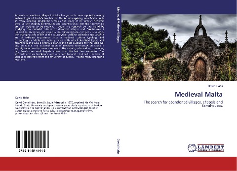 Medieval Malta: The search for abandoned villages, chapels and farmhouses.