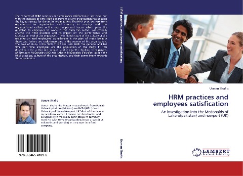 HRM practices and employees satisfication: An investigation into the Mcdonalds of Lahore(pakistan) and newport (UK)