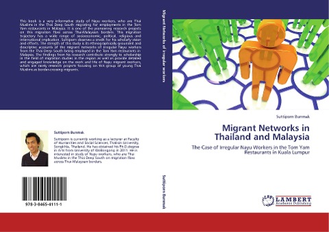 Migrant Networks in Thailand and Malaysia: The Case of Irregular Nayu Workers in the Tom Yam Restaurants in    Kuala Lumpur