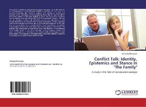 Conflict Talk: Identity, Epistemics and Stance in The Family: A study in the field of conversation analysis