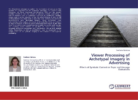 Viewer Processing of Archetypal Imagery in Advertising: Effects of Symbolic Content on Topic and Message Evaluations