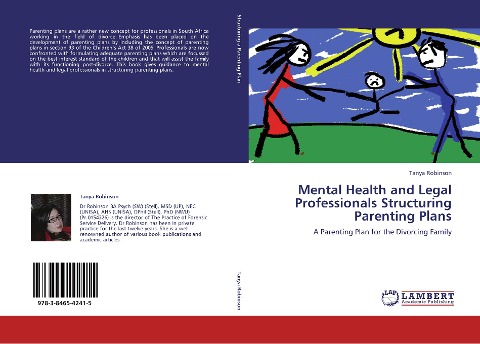 Mental Health and Legal Professionals Structuring Parenting Plans: A Parenting Plan for the Divorcing Family