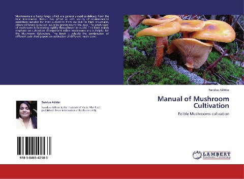 Manual of Mushroom Cultivation: Edible Mushrooms cultvation