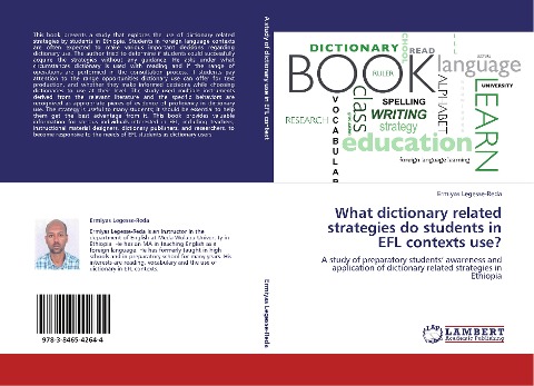 What dictionary related strategies do students in EFL contexts use?: A study of preparatory students awareness and application of dictionary related strategies in Ethiopia