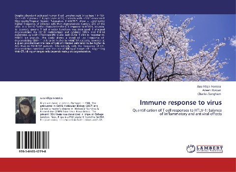 Immune response to virus: Quantification of T cell responses to HTLV-1: balance of inflammatory and antiviral effects