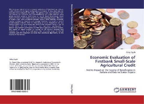 Economic Evaluation of Firstbank Small-Scale Agricultural Credit: And its Impact on the Income of Beneficiaries in Kaduna and Katsina States- Nigeria
