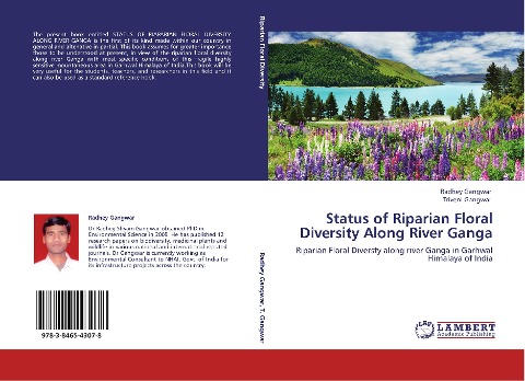 Status of Riparian Floral Diversity Along River Ganga: Riparian Floral Diversty along river Ganga in Garhwal Himalaya of India
