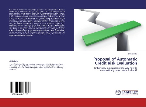 Proposal of Automatic Credit Risk Evaluation: Is the fuzzy logic appropriate way how to automatically detect default client?