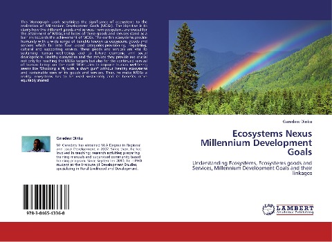 Ecosystems Nexus Millennium Development Goals: Understanding Ecosystems, Ecosystems goods and Services, Millennium Development Goals and their linkages