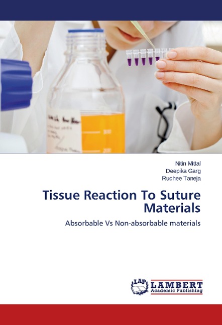 Tissue Reaction To Suture Materials: Absorbable Vs Non-absorbable materials