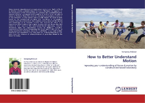 How to Better Understand Motion: Improving your understanding of forces & motion by constructivist-based laboratory