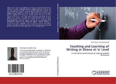 Teaching and Learning of Writing in Shona at o Level: A Case of Selected Schools in Kadoma District Zimbabwe