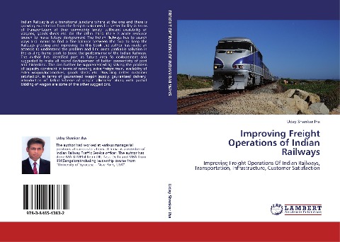 Improving Freight Operations of Indian Railways: Improving Freight Operations Of Indian Railways, Transportation, Infrastructure, Customer Satisfaction