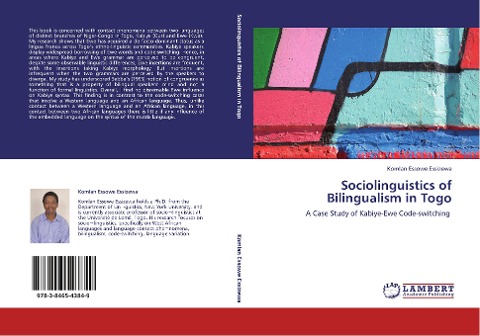 Sociolinguistics of Bilingualism in Togo: A Case Study of Kabiye-Ewe Code-switching