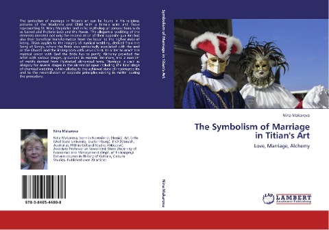 The Symbolism of Marriage in Titians Art: Love, Marriage, Alchemy