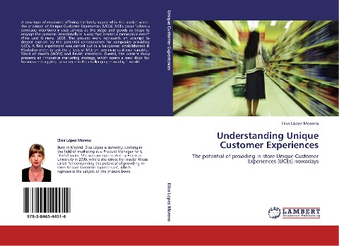 Understanding Unique Customer Experiences: The potential of providing in-store Unique Customer Experiences (UCEs) nowadays