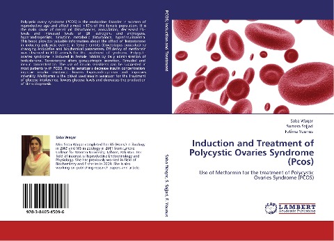 Induction and Treatment of Polycystic Ovaries Syndrome (Pcos): Use of Metformin for the treatment of Polycystic Ovaries Syndrome (PCOS)