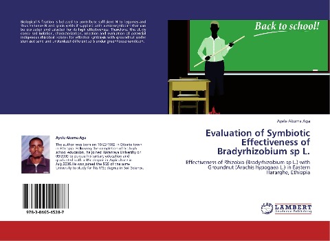 Evaluation of Symbiotic Effectiveness of Bradyrhizobium sp L.: Effectiveness of Rhizobia (Bradyrhizobium sp L.) with Groundnut (Arachis hypogaea L.) in Eastern Hararghe, Ethiopia