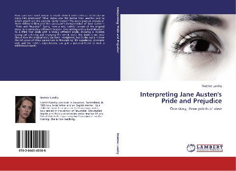 Interpreting Jane Austens Pride and Prejudice: One story, three points of view