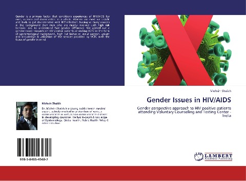Gender Issues in HIV/AIDS: Gender perspective approach to HIV positive patients attending Voluntary Counseling and Testing Center - India