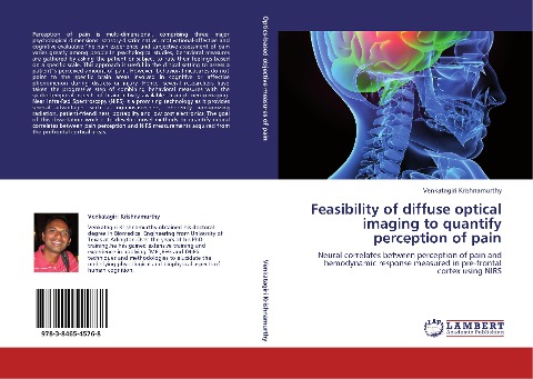 Feasibility of diffuse optical imaging to quantify perception of pain: Neural correlates between perception of pain and hemodynamic response measured in pre-frontal cortex using NIRS