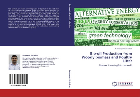 Bio-oil Production from Woody biomass and Poultry Litter: Biomass: Natures gift to the world