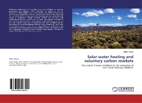 Solar water heating and voluntary carbon markets: Can carbon finance contribute to the promotion of solar water heating in Bolivia?