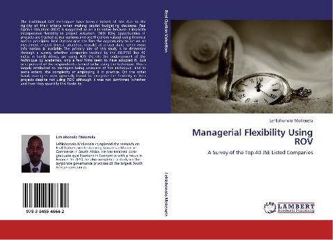 Managerial Flexibility Using ROV: A Survey of the Top 40 JSE Listed Companies