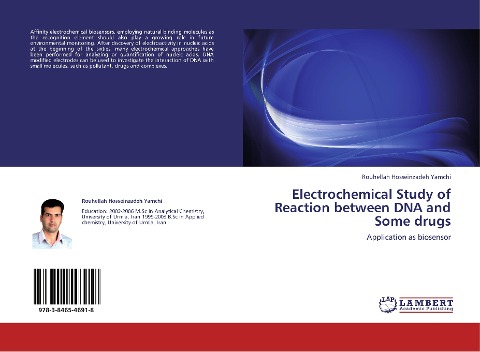 Electrochemical Study of Reaction between DNA and Some drugs: Application as biosensor