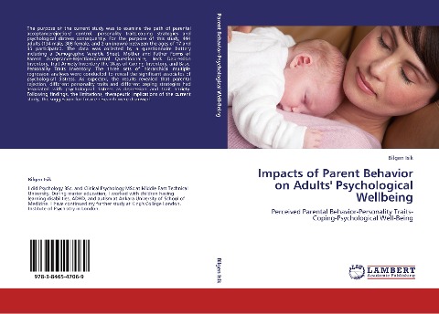 Impacts of Parent Behavior on Adults Psychological Wellbeing: Perceived Parental Behavior-Personality Traits-Coping-Psychological Well-Being