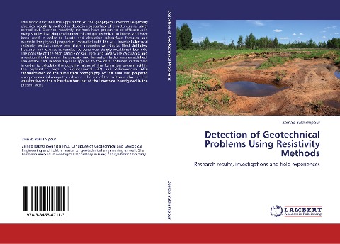 Detection of Geotechnical Problems Using Resistivity Methods: Research results, investigations and field experiences