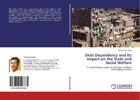 Debt Dependency and Its Impact on the State and Social Welfare: A Cross-National Study of Historical Trends in Developing Societies