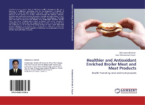 Healthier and Antioxidant Enriched Broiler Meat and Meat Products: Health Promoting meat and meat products