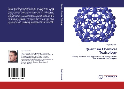 Quantum Chemical Toxicology: Theory, Methods and Applications on Nanoparticles and Molecular Carcinogens