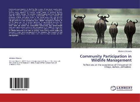 Community Participation in Wildlife Management: Reflections on the experiences of Chinyamatikiti Village, Buhera, Zimbabwe