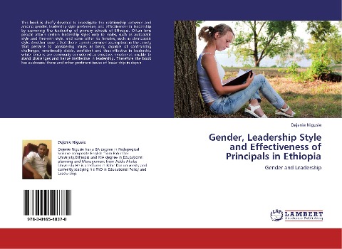 Gender, Leadership Style and Effectiveness of Principals in Ethiopia: Gender and Leadership