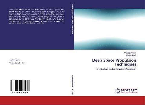 Deep Space Propulsion Techniques: Ion, Nuclear and Antimatter Propulsion