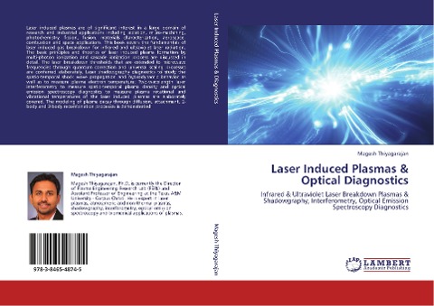 Laser Induced Plasmas & Optical Diagnostics: Infrared & Ultraviolet Laser Breakdown Plasmas & Shadowgraphy, Interferometry, Optical Emission Spectroscopy Diagnostics