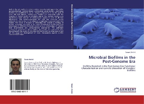 Microbial Biofilms in the Post-Genome Era: Biofilms Revisited in the Post-Genoe Era: Functional Characterization and Genetic Dissection of Microbial Biofilms